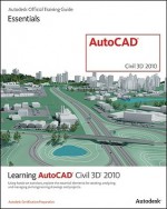 Learning AutoCAD Civil 3D 2010 - Autodesk