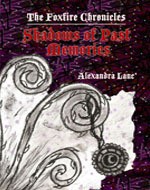 Shadows of Past Memories - Alexandra Lanc