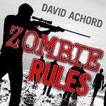 Zombie Rules - David Achord, Graham Halstead