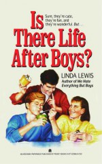 Is There Life After Boys? - Linda Lewis