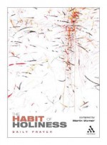 Habit of Holiness - Martin Warner