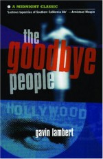 The Goodbye People - Gavin Lambert