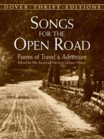 Songs for the Open Road: Poems of Travel and Adventure (Dover Thrift Editions) - The American Poetry and Literacy Project