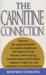 The Carnitine Connection - Winifred Conkling