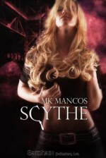 Scythe - M.K. Mancos