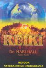 Reiki - Hall Mari, Bakalarz Dariusz