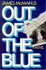 Out Of The Blue - James McManus