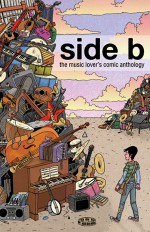 Side B: The Music Lover's Comic Anthology - Rachel Dukes