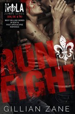 Run Fight: NOLA Zombie Books 1 & 2 - Gillian Zane