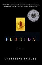 Florida - Christine Schutt