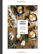 Twenty Dinners - Ithai Schori, Chris Taylor, Rachel Holtzman