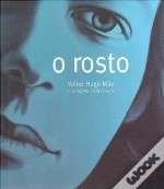 O Rosto - Valter Hugo Mãe