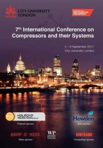 7th International Conference on Compressors and their Systems 2011 - Institution of Mechanical Engineers IMechE, City University of London