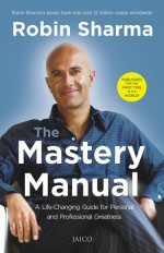 The Mastery Manual - Robin S. Sharma