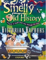 Victorian Vapours - Mary Dobson