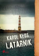 Latarnik - Karol, Kłos