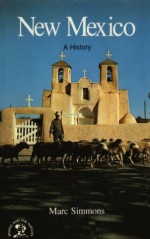 New Mexico: A History - Marc Simmons