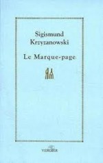 La Marque-page (Poche) - Sigizmund Krzhizhanovsky, Catherine Perrel, Elena Rolland-Maiski