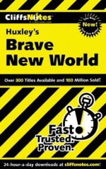 CliffsNotes on Huxley's Brave New World (Cliffsnotes Literature Guides) - Regina Higgins, Charles Higgins