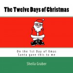 The Twelve Days of Christmas - Sheila Graber, Sheila Graber, Jane Miller