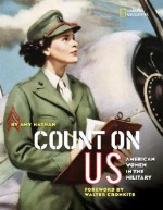 Count on Us: American Women in the Military - Amy Nathan