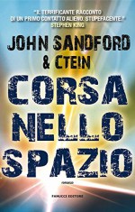 Corsa nello spazio (Fanucci Editore) - John Sandford, Ctein, Gabriele Giorgi