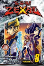 Yu-Gi-Oh! Zexal, Vol. 8 - Shin Yoshida, Naohito Miyoshi