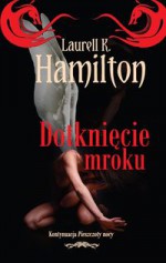 Dotknięcie mroku (Meredith Gentry, #3) - Laurell K. Hamilton, Robert P. Lipski