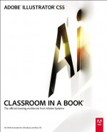 Adobe Illustrator CS5 Classroom in a Book - Adobe Creative Team