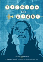 Promise the Night - Michaela MacColl