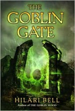 The Goblin Gate - Hilari Bell
