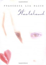 Wasteland - Francesca Lia Block