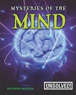 Mysteries of the Mind - Kathryn Walker, Brian Innes