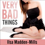 Very Bad Things: Briarcrest Academy, Book 1 - Ilsa Madden-Mills, Emily Durante, Sean Crisden