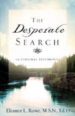 The Desperate Search - Eleanor Rowe