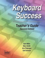 Keyboard Success Curriculum Kit - Sam Miller, Gail Sullivan, Mary Smith, Ann Fidanque