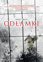 Odłamki - Jarosław Rybski, Ismet Prcic