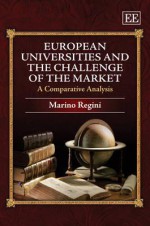 European Universities and the Challenge of the Market: A Comparative Analysis - Marino Regini