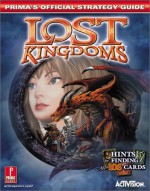 Lost Kingdoms (Prima's Official Strategy Guide) - Scruffy Productions