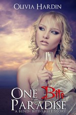 One Bite Paradise (A Bend-Bite-Shift Story) - Olivia Hardin