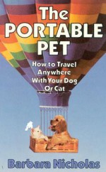 The Portable Pet - Barbara Nicholas