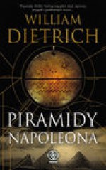 Piramidy Napoleona - Dietrich William, Andrzej Sawicki