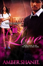 No Love - Amber Shanel, Samantha Lukasz