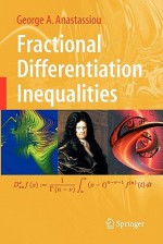 Fractional Differentiation Inequalities - George A. Anastassiou