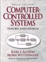 Computer Controlled Systems: Theory and Design (Prentice-Hall information and system sciences series) - Karl J. Astrom, Bjorn Wittenmark