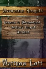 Woodview Heights Horror Anthology - Matthew Lett