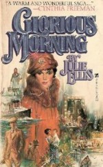 Glorious Morning - Julie Ellis