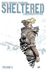 Sheltered Vol. 3 - Ed Brisson, Johnnie Christmas, Shari Chankhamma