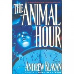 The Animal Hour - Andrew Klavan