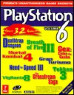 PlayStation Game Secrets Volume 6: Prima's Unauthorized Game Secrets - Pcs, Nick Roberts, Vince Matthews, PCS Staff